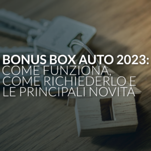 Bonus Box Auto 2023: Come Funziona E Come Richiederlo – Progettocasa